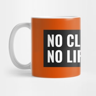 No Climbing, No Life Mug